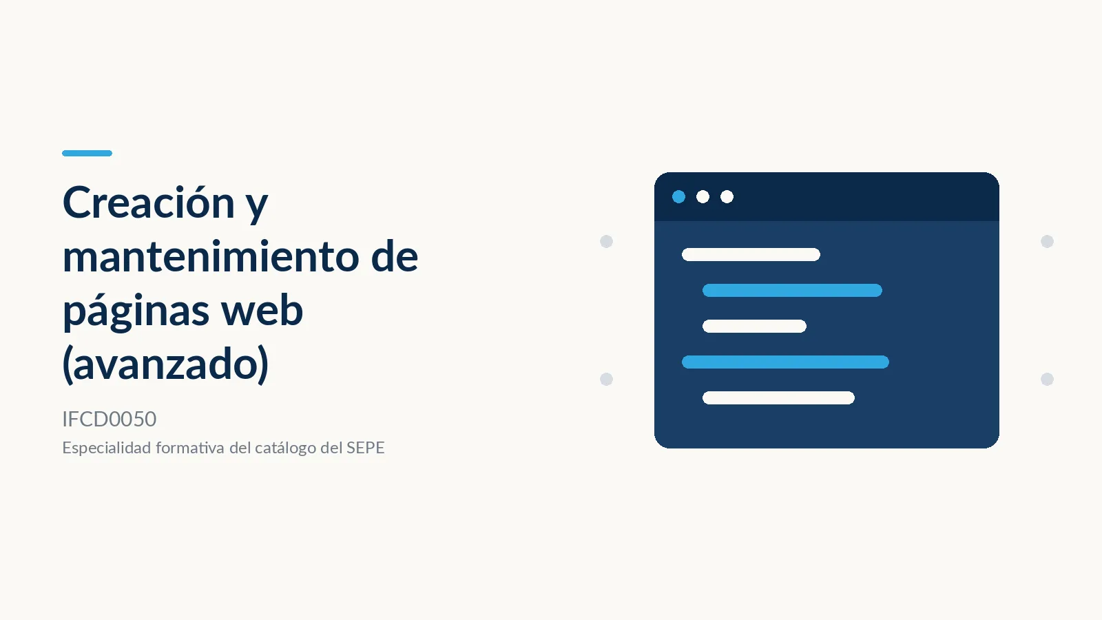 Creación y Mantenimiento de Páginas Web (Avanzado) (IFCD0050)