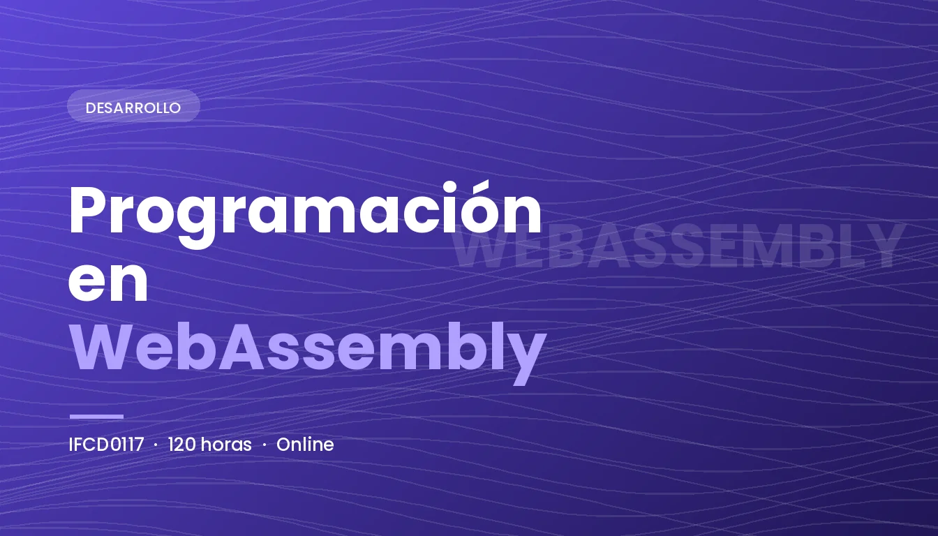 Programación en WebAssembly (IFCD0117)