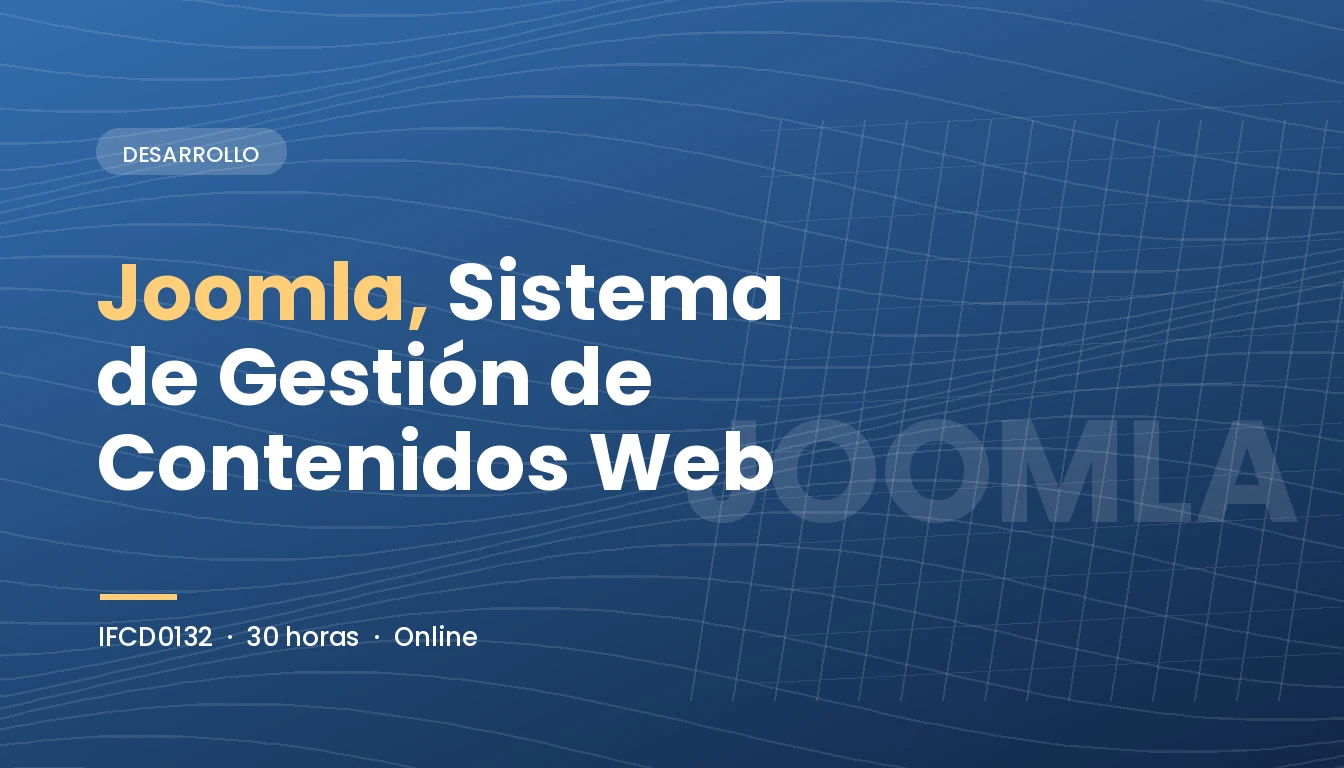 Joomla, Sistema de Gestión de Contenidos Web (IFCD0132)