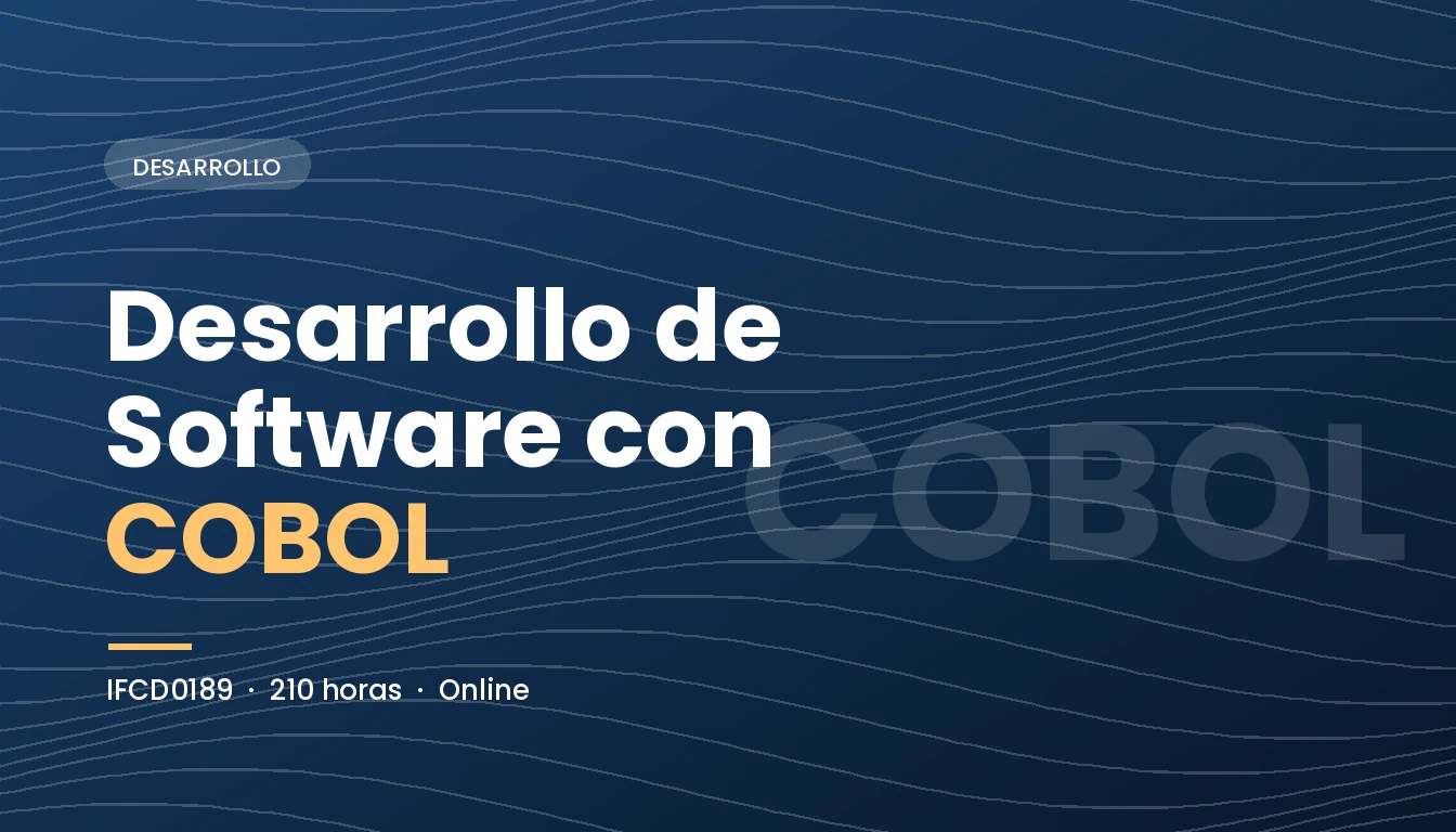 Desarrollo de Software con COBOL (IFCD0189)