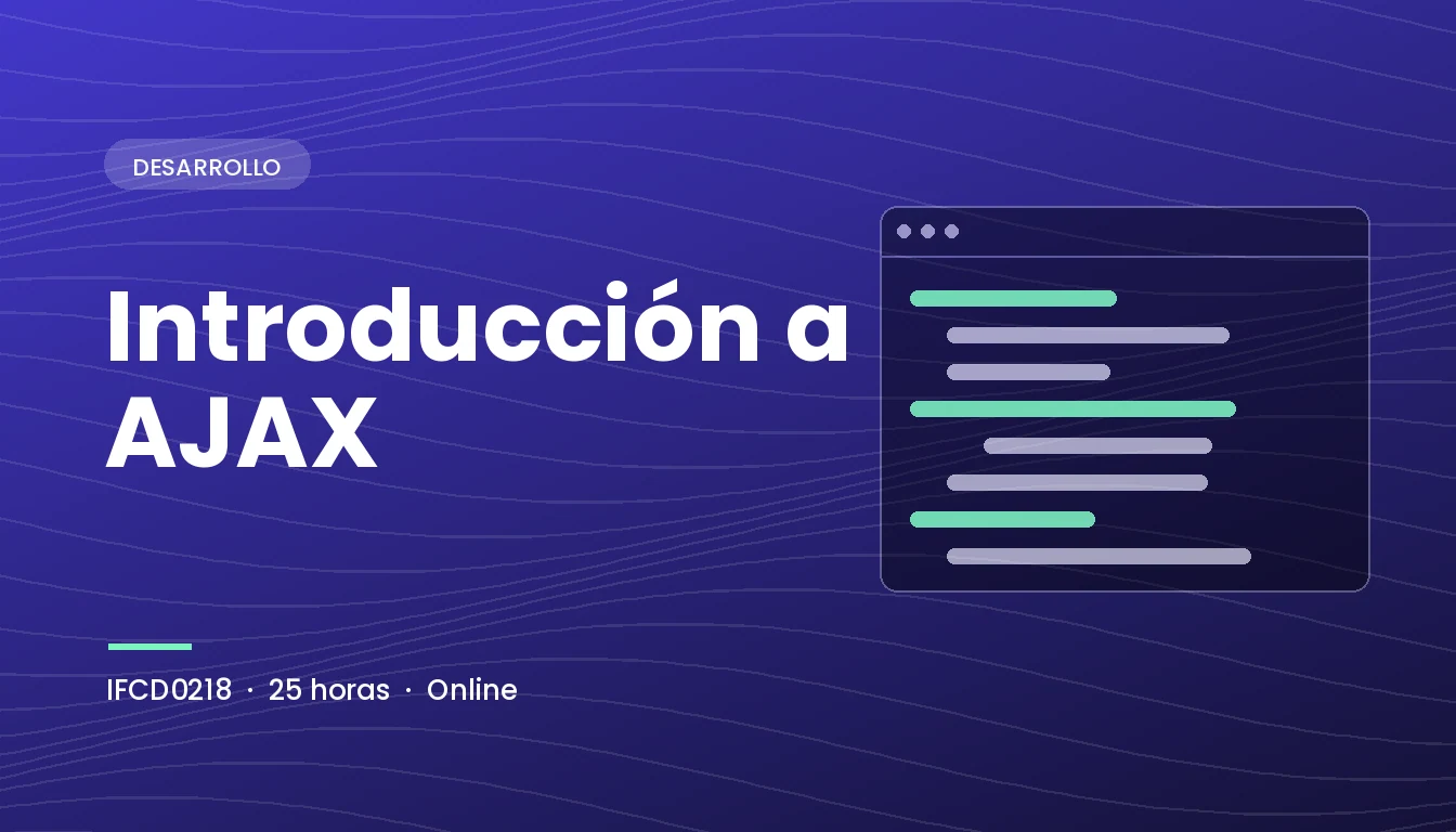 Introducción a AJAX (IFCD0218)