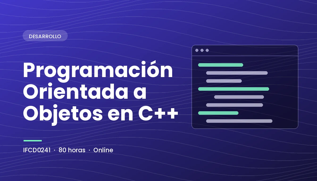 Programación Orientada a Objetos en C++ (IFCD0241)