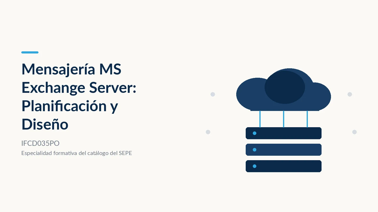 Mensajería MS Exchange Server: Planificación y Diseño (IFCD035PO)