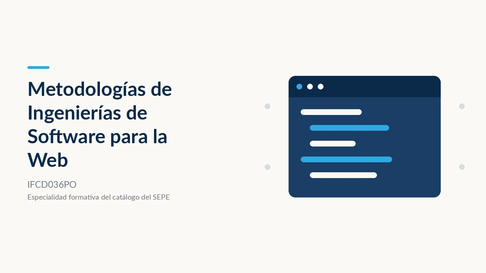 Metodologías de Ingeniería de Software para la Web (IFCD036PO)
