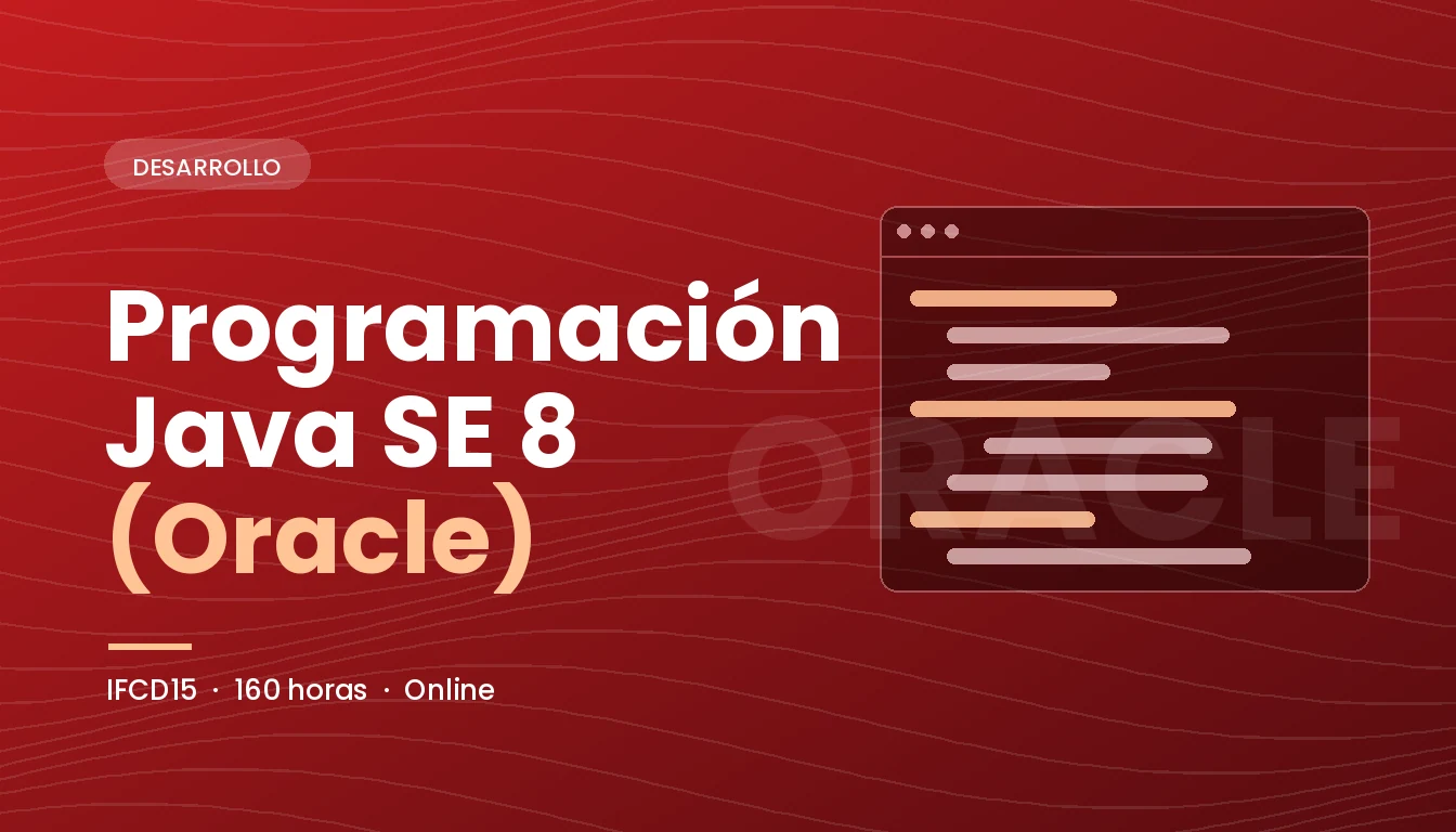 Programación Java SE 8 (Oracle) (IFCD15)