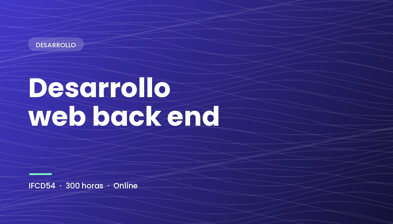 Desarrollo Web Back End (IFCD54)