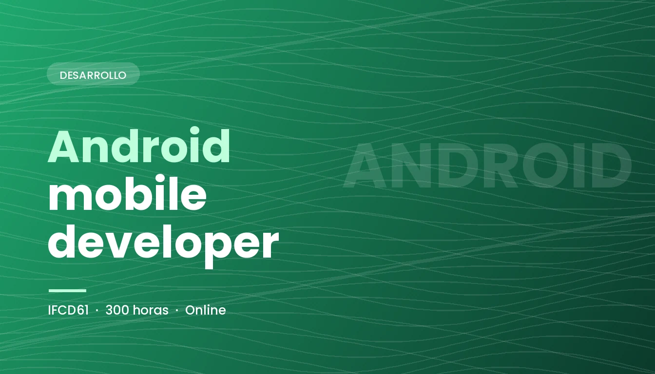 Android Mobile Developer (IFCD61)