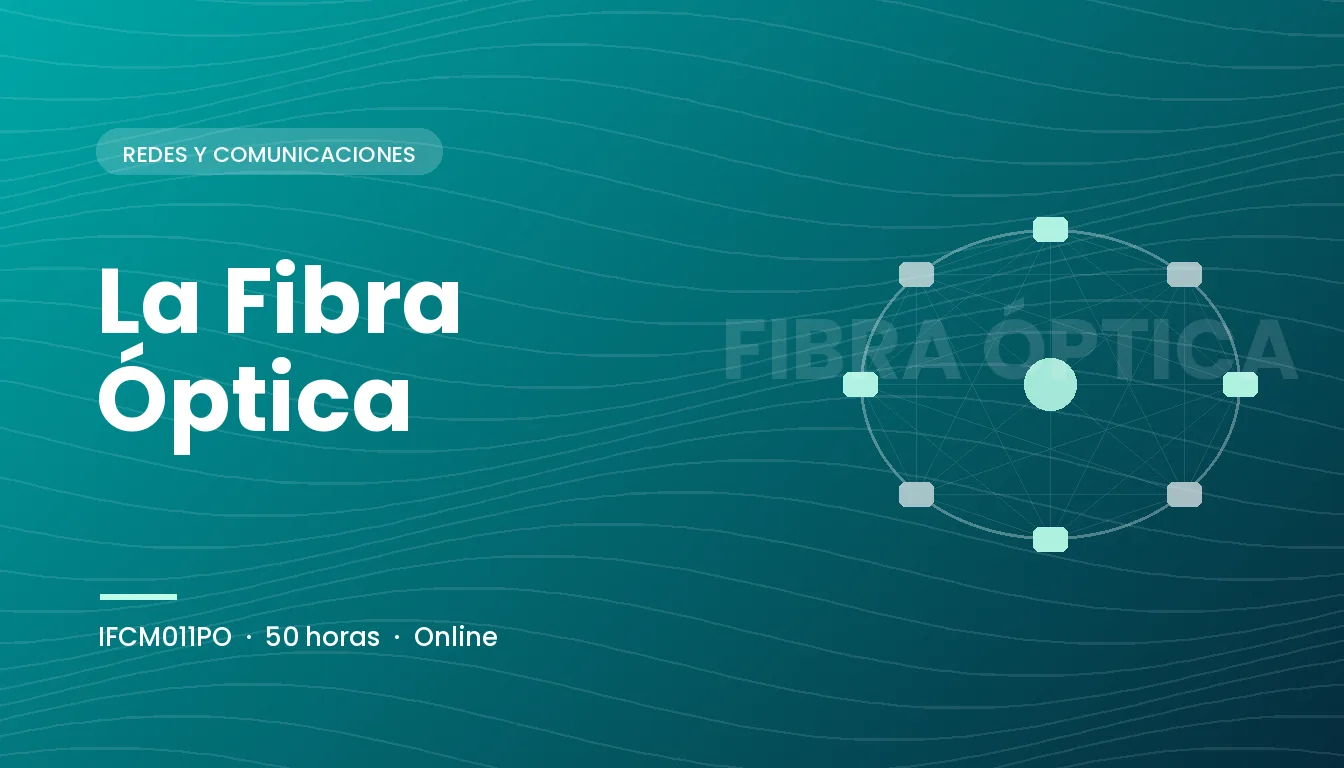 La Fibra Óptica (IFCM011PO)