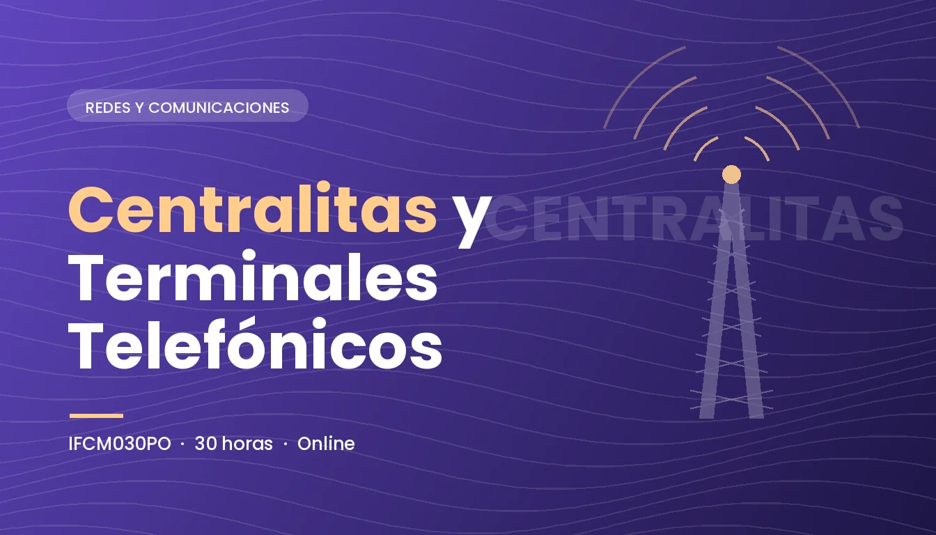 Centralitas y Terminales Telefónicos (IFCM030PO)