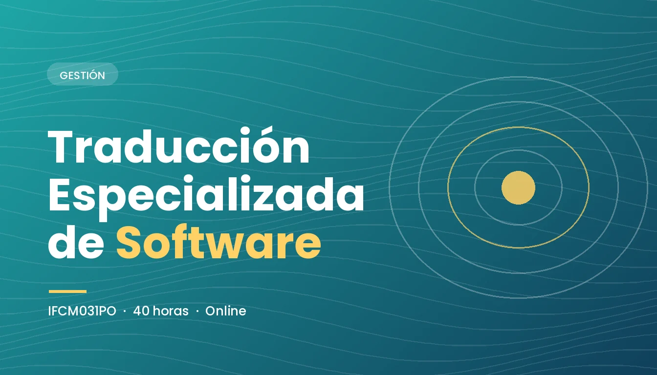 Traducción Especializada de Software (IFCM031PO)