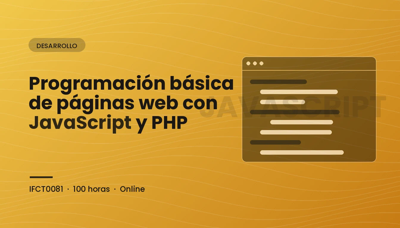 Programación Básica de Páginas Web con JavaScript y PHP (IFCT0081)