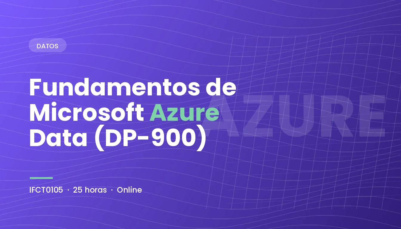 Fundamentos de Microsoft Azure Data (DP-900) (IFCT0105)