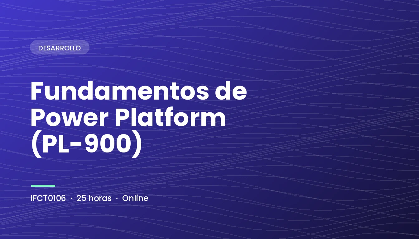 Fundamentos de Power Platform (PL-900) (IFCT0106)