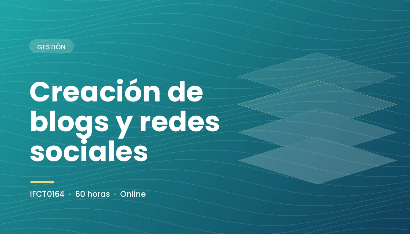 Creación de Blogs y Redes Sociales (IFCT0164)