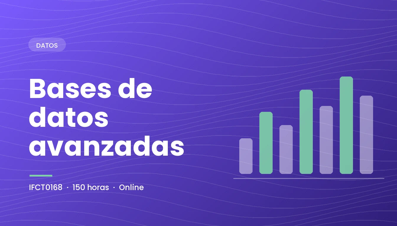 Bases de Datos Avanzadas (IFCT0168)