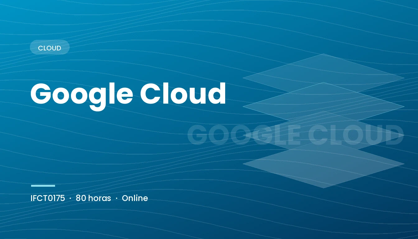 Google Cloud (IFCT0175)