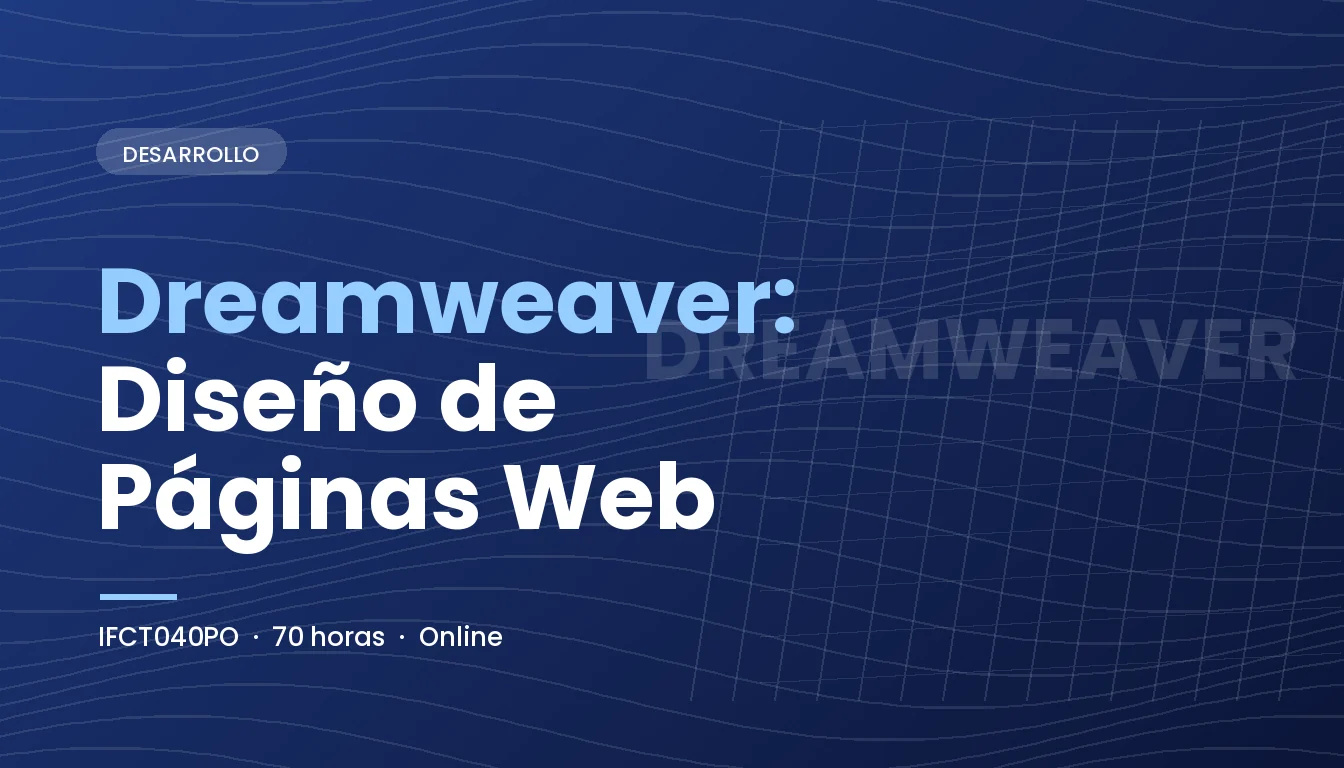 Dreamweaver: Diseño de Páginas Web (IFCT040PO)