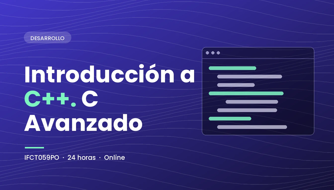 Introducción a C++. C Avanzado (IFCT059PO)