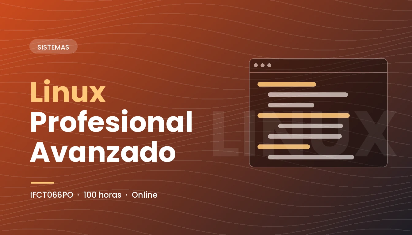 Linux Profesional Avanzado (IFCT066PO)