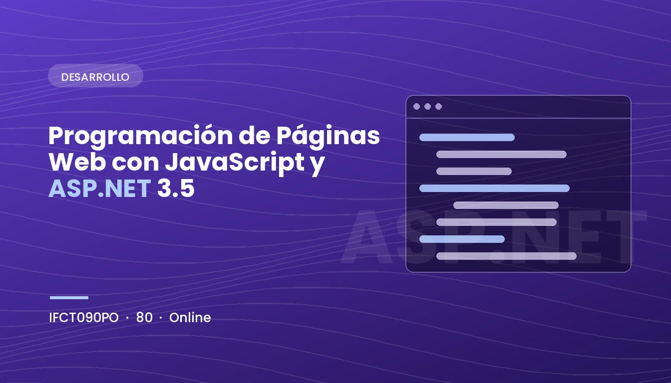 Programación de Páginas Web con JavaScript y ASP.NET 3.5 (IFCT090PO)