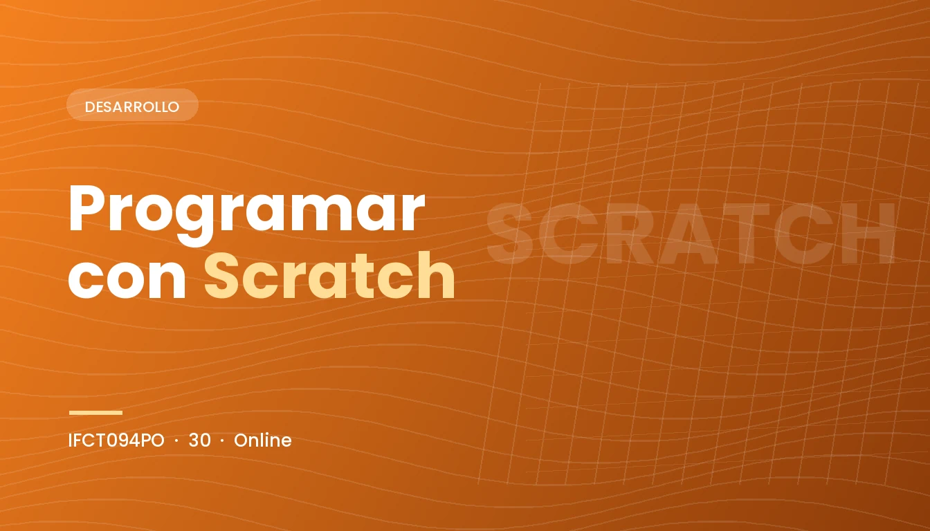 Programar con Scratch (IFCT094PO)