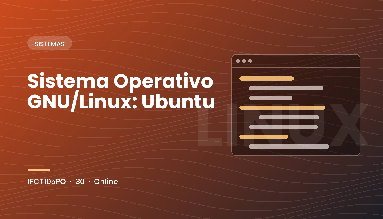 Sistema Operativo GNU/Linux: Ubuntu (IFCT105PO)